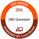 LearnQuest IBM Db2 Quickstart for Experienced Relational DBAs LearnQuest IBM Db2 Quickstart for Experienced Relational DBAs